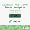 Greentech Amsterdam Fuarına Katılıyoruz